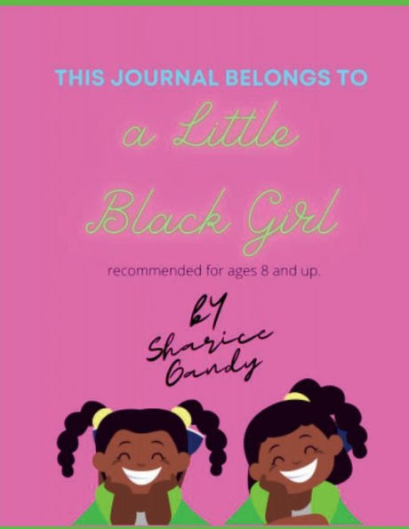 This Journal Belongs to a Little Black Girl
