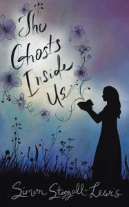 Title: The Ghosts Inside Us, Author: Simon Steggall-Lewis