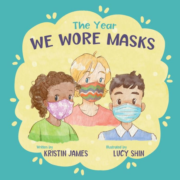 The Year We Wore Masks
