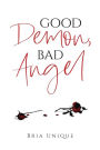 Good Demon, Bad Angel