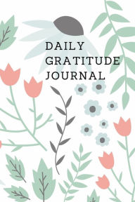 Title: Daily Gratitude Journal, Author: PopaPpel20 Publishing