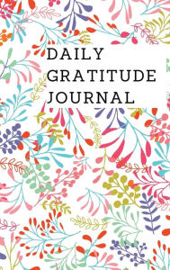 Title: Daily Gratitude Journal, Author: PopaPpel20 Publishing