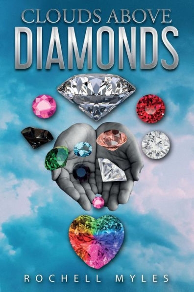 CLOUDS ABOVE DIAMONDS