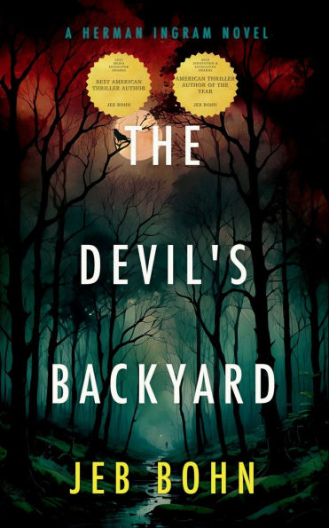 The Devil's Backyard: Herman Ingram Book 3