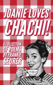 Title: Joanie Loves Chachi!, Author: Frankie Seurer