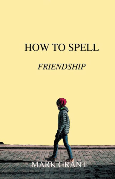 How To Spell Friendship