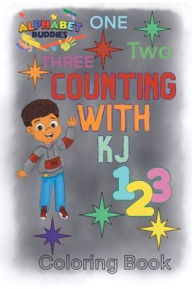 Title: Alphabet Buddies: Counting with KJ Coloring book:, Author: Kimberly Chester