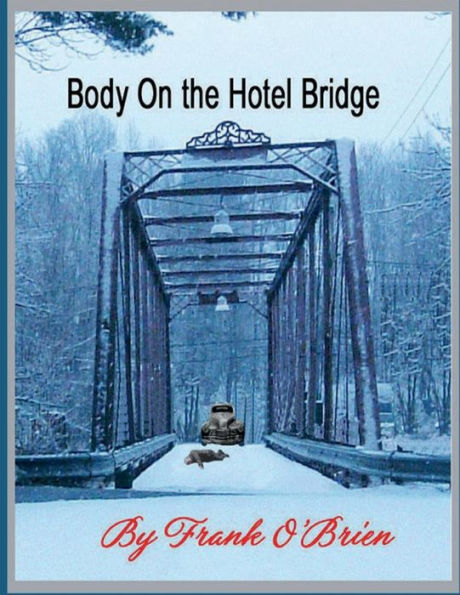 Body On The Hotel Bridge