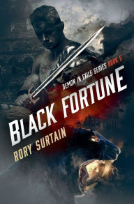Title: Black Fortune: Demon in Exile, Author: Rory Surtain