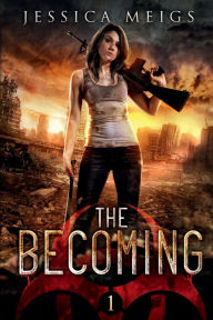 Title: The Becoming, Author: Jessica Meigs