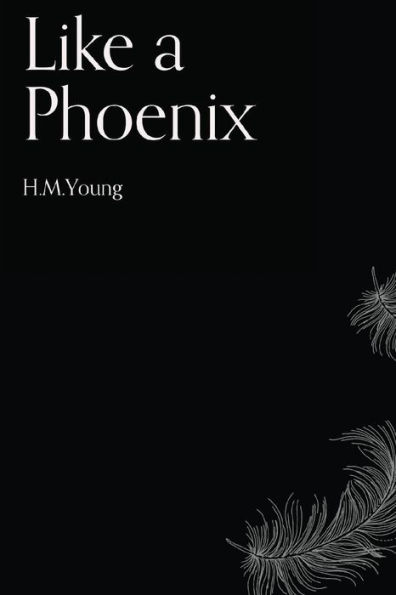 Like a Phoenix