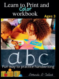 Title: Learn to Print and Color Workbook, Author: Dorinda D. Collins
