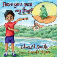 Title: Have you seen my frog?, Author: Edward Smith