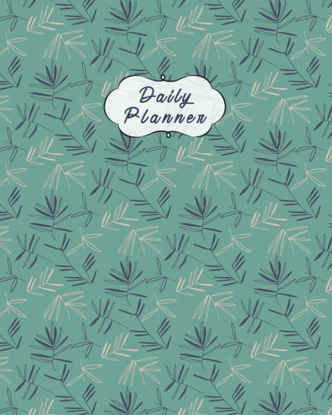 Daily Planner: 1 Page per Day Organizer Notebook, Simple Undated Task Planner and To Do List, Book for Activities and Appointments