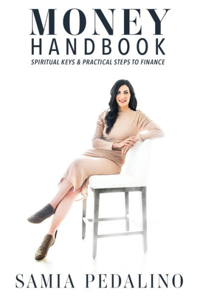 Money Handbook: Spiritual Keys and Practical Steps to Finance