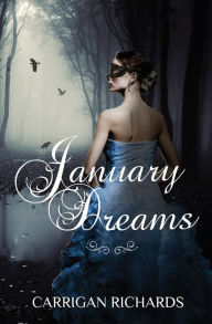 Title: January Dreams, Author: Carrigan Richards