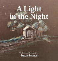 Title: A Light in the Night, Author: Susan Sellner