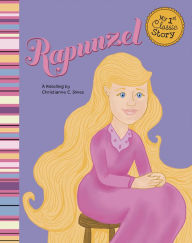 Title: Rapunzel: A Retelling of the Grimms' Fairy Tale, Author: Christianne C. Jones