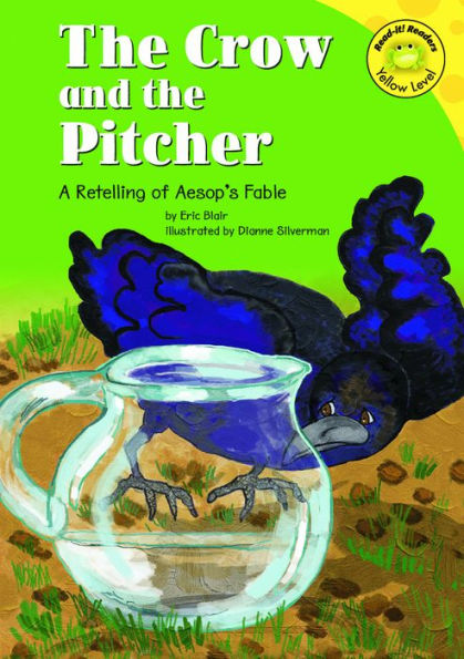 The Crow and the Pitcher: A Retelling of Aesop's Fable