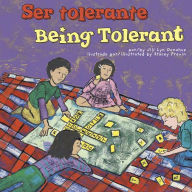 Title: Ser tolerante/Being Tolerant, Author: Jill Lynn Donahue