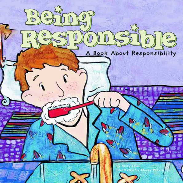 Being Responsible: A Book About Responsibility
