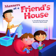 Title: Manners at a Friend's House, Author: Amanda Doering Tourville