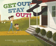 Title: Get Out, Stay Out!, Author: Charles Ghigna