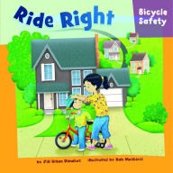 Title: Ride Right: Bicycle Safety, Author: Jill Urban Donahue