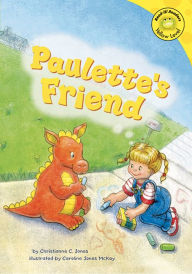 Title: Paulette's Friend, Author: Christianne C. Jones