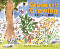 Title: Green and Growing: A Book About Plants, Author: Susan Blackaby