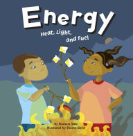 Title: Energy: Heat, Light, and Fuel, Author: Darlene R. Stille