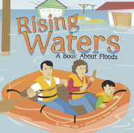 Title: Rising Waters: A Book About Floods, Author: Rick Thomas