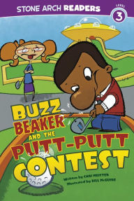 Title: Buzz Beaker and the Putt-Putt Contest, Author: Cari Meister