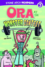 Title: Ora at the Monster Contest, Author: Cari Meister