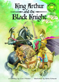 Title: King Arthur and the Black Knight, Author: Cari Meister