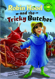 Title: Robin Hood and the Tricky Butcher, Author: Cari Meister