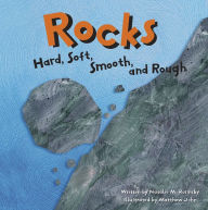 Title: Rocks: Hard, Soft, Smooth, and Rough, Author: Natalie M. Rosinsky