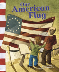 Title: Our American Flag, Author: Mary Firestone