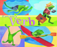 Title: If You Were a Verb, Author: Michael Dahl