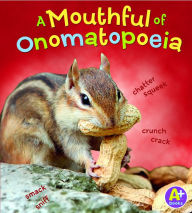 Title: A Mouthful of Onomatopoeia, Author: Bette Blaisdell