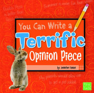 Title: You Can Write a Terrific Opinion Piece, Author: Jennifer Fandel