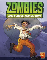 Title: Zombies and Forces and Motion, Author: Mark Weakland