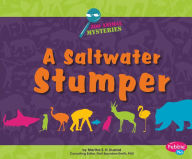 Title: A Saltwater Stumper: A Zoo Animal Mystery, Author: Martha E. H. Rustad