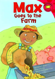 Title: Max Goes to the Farm, Author: Adria  Fay Klein