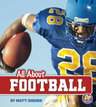 Title: All About Football, Author: Matt Doeden