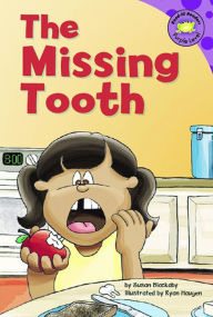 Title: The Missing Tooth, Author: Susan Blackaby