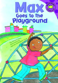 Title: Max Goes to the Playground, Author: Adria  Fay Klein