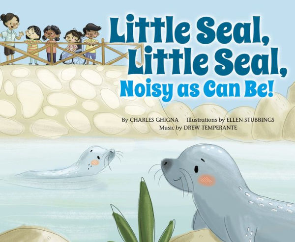 Little Seal, Little Seal, Noisy as Can Be!