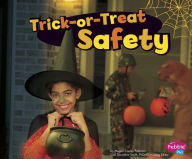 Title: Trick-or-Treat Safety, Author: Megan C Peterson