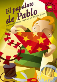 Title: El papalote de Pablo, Author: Susan Blackaby